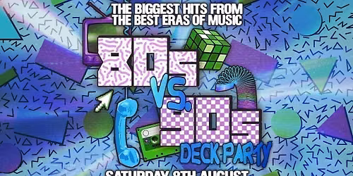 DOCKSIDE SESSIONS: 80s vs 90s Deck Party