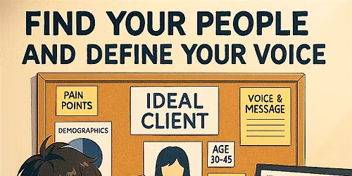 Find Your People & Define Your Voice \u2013 Magnetize Your Dream Clients
