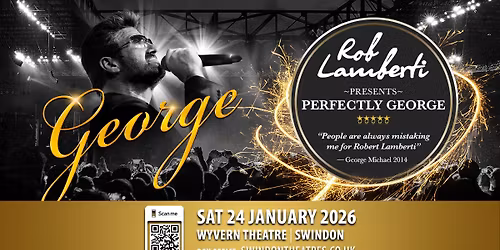Swindon, Wyvern Theatre. Rob Lamberti Presents Perfectly George