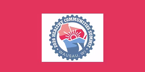 Wisconsin Healthy Communities Summit 