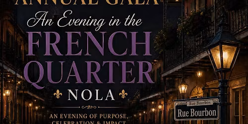 House of Psalms 23 Annual Gala- A Evening in the French Quarter, NOLA