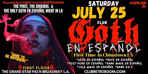 GOTH EN ESPA\u00d1OL Night Comes To Chinatown LA!!