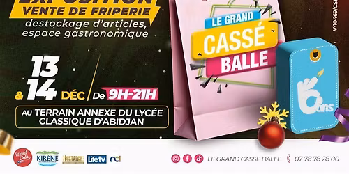 Le grand cassé balle a 6 ans : l'édition Apothéose 