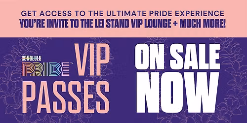 Honolulu Pride VIP Passes