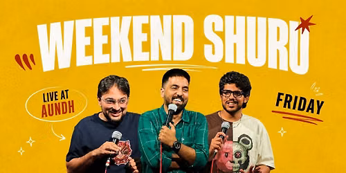 Weekend Shuru: near WESTEND MALL