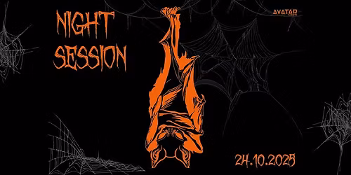 NIGHT SESSION: halloween edition