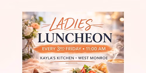 Ladies Monthly Luncheon (Every 3rd Friday)