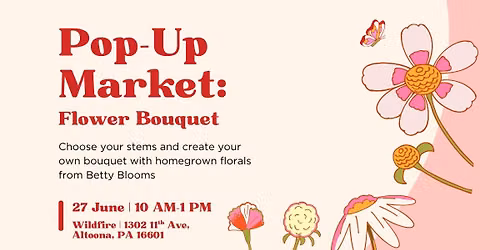 Build Your Own Bouquet Pop-Up @ Wildfire in Downtown Altoona, PA