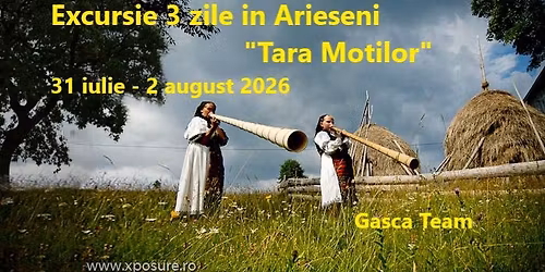 Excursie 3 zile in Arieseni "Tara Motilor"