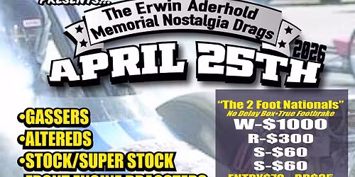 SNDR presents The Erwin Aderhold Memorial Nostalgia Drags along with JET CARS