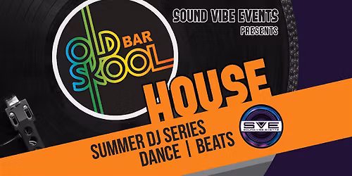 Sound Vibe Sessions at Old Skool Bar