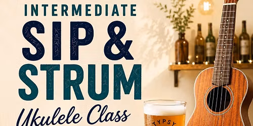 Intermediate Sip & Strum Ukulele Class at The Typsy Unicorn\u2019s Brewing in Edgewater