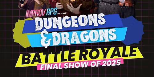 Improv RPG presents D&D: Battle Royale