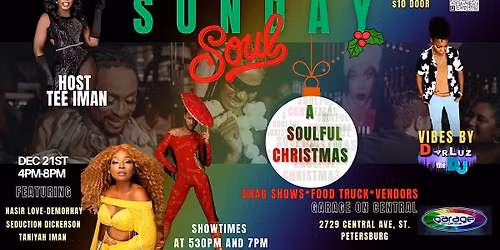 Saged and Stoned Presents: Sunday Soul. Eat. Drag. Dance. Vibe.