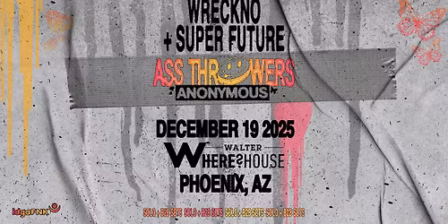 idgaFNK: Wreckno & Super Future at Walter Wherehouse\t