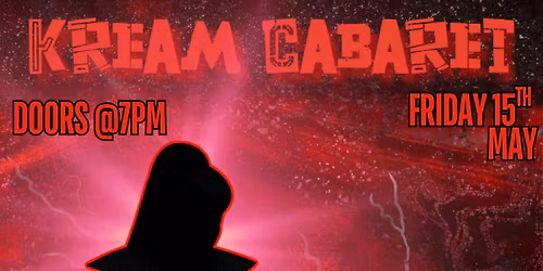 Kream Cabaret 