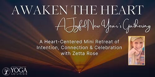 Awaken the Heart - A Joyful New Year's Gathering