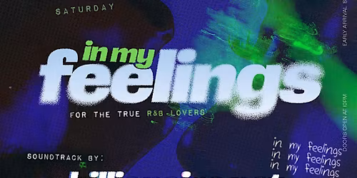 In My Feelings: A Party For The True R&B Lovers