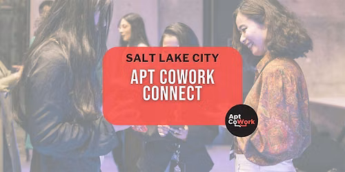 Apt CoWork Connect - Salt Lake City