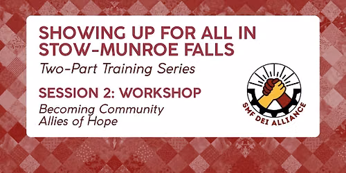 Showing Up for All in Stow-Munroe Falls Leadership Series | Session 2: Workshop