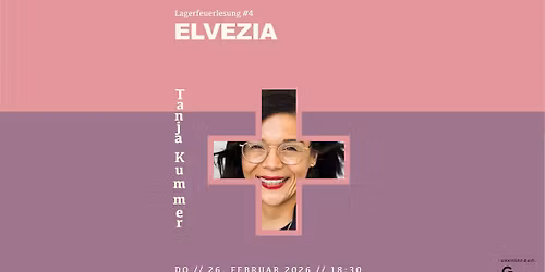 Lagerfeuerlesung #4: Elvezia