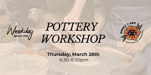 Intro to Pottery Workshop
