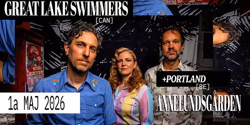 Great Lake Swimmers (CAN) \/ Portland (BE) | Annelandsg\u00e5rden