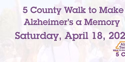 5 County Walk to Make Alzheimer's a Memory 