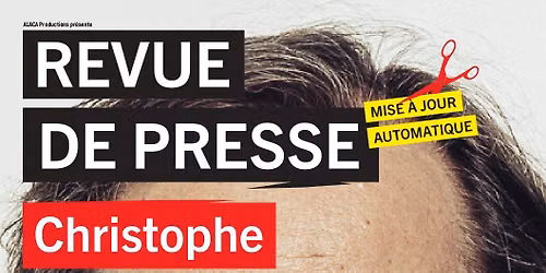 Christophe Al\u00e9v\u00eaque dans Revue de presse