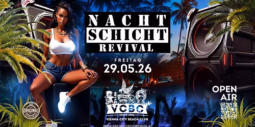 NACHTSCHICHT REVIVAL - OPEN AIR @Vienna City Beach Club