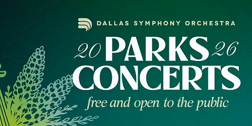 Symphony in Exall Park- Presented by Dallas Symphony Orchestra