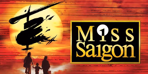 Miss Saigon \u00a3110.00 p.p \/ Liverpool \u00a330.00