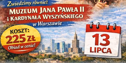 Wycieczka do Warszawy 13.07.2026