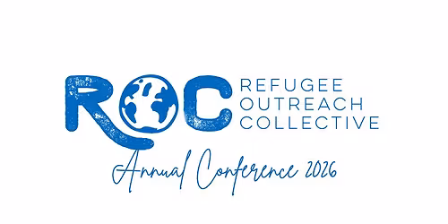 Refugee Outreach Collective's Annual Conference (ROCAC) 2026