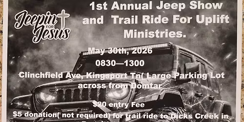 1st Annual Jeep Show & Trail Ride for Uplift Ministries 