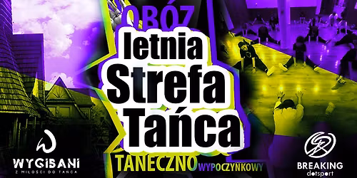 LETNIA STREFA TA\u0143CA 2026 - WYGIBANI & LKS BREAKING DOTSPORT