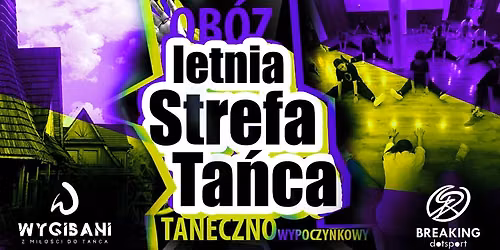 LETNIA STREFA TA\u0143CA 2026 - WYGIBANI & LKS BREAKING DOTSPORT