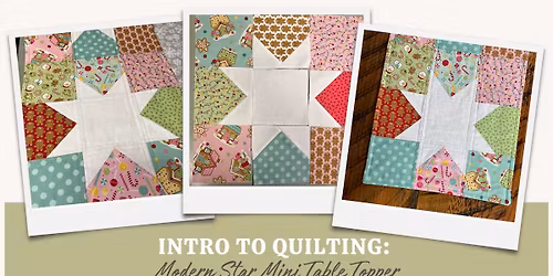 Learn to Quilt\/Quilt-Along: Modern Star Mini Table Topper