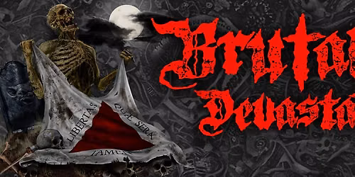 BRUTAL DEVASTATION 2026