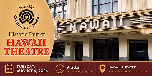 Historic Tour of Hawaii Theatre