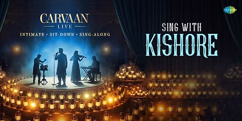 Carvaan Live - Sing With Kishore at Ambassador