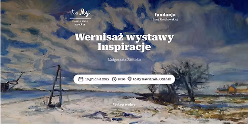 Wernisa\u017c wystawy INSPIRACJE Ma\u0142gorzata Zembko