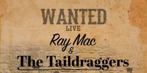 Ray Mac and The Taildraggers - Private Event