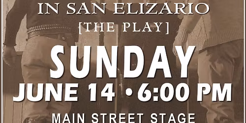Billy the Kid in San Elizario - The Play