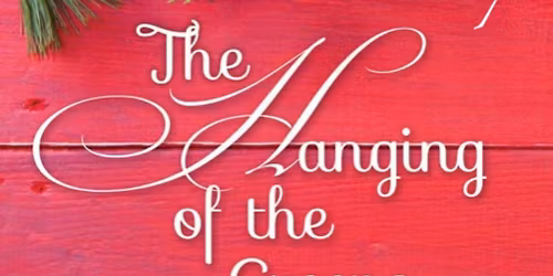 The Hanging of the Greens