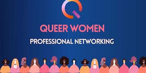 Queer Women Professional Networking