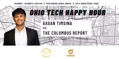 Ohio Tech Happy Hour featuring Gagan Timsina, The Columbus Report