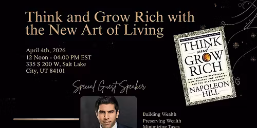 Think and Grow Rich with the New Art of Living