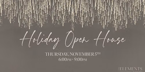 Holiday Open House at The Elements