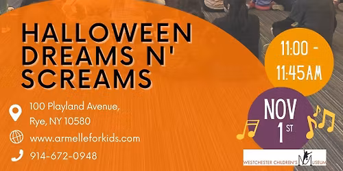Halloween Dreams N\u2019 Screams Concert | Westchester Children\u2019s Museum, NY